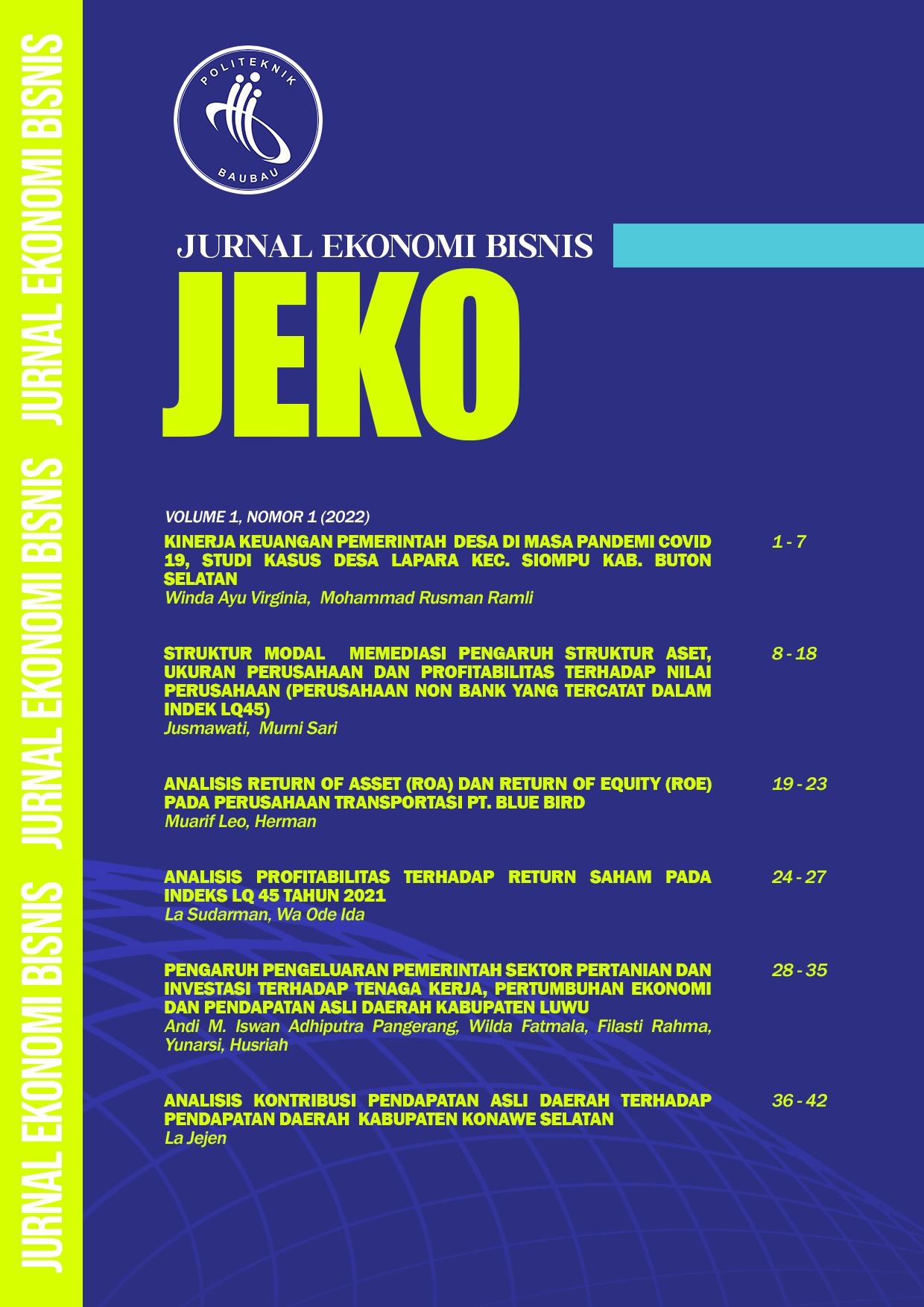 					View Vol. 1 No. 1 (2022): JEKO : Jurnal Ekonomi dan Bisnis Politeknik Baubau
				